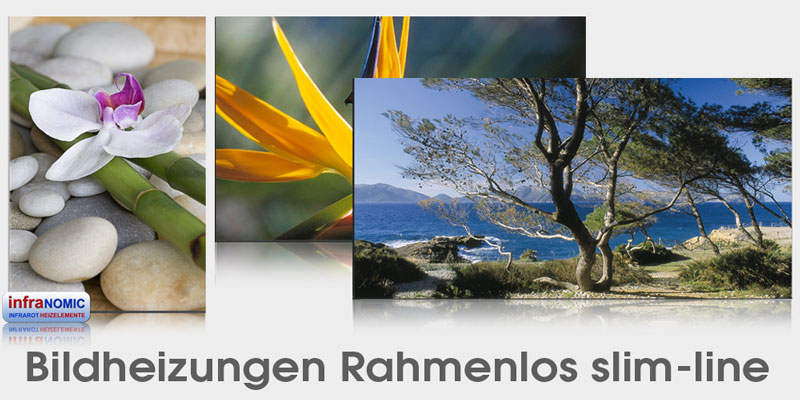 Infrarot Bildheizungen Rahmenlos Glas slim-line 5 Größen