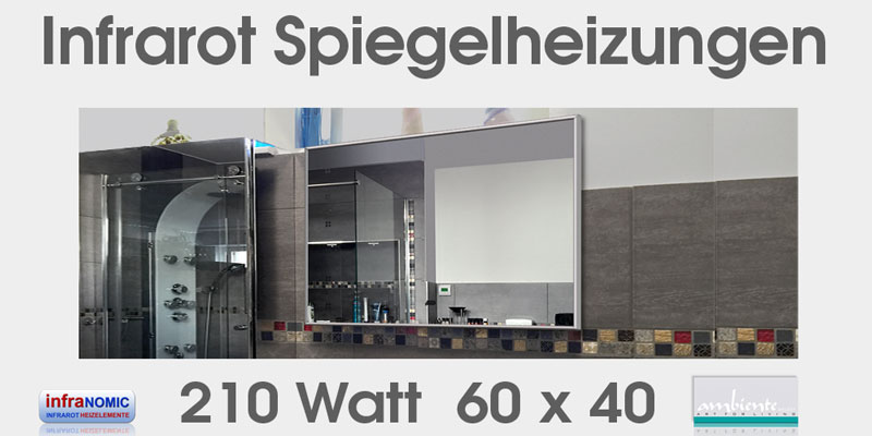 infrarot Spiegelheizungen 210 Watt 60x40 URL